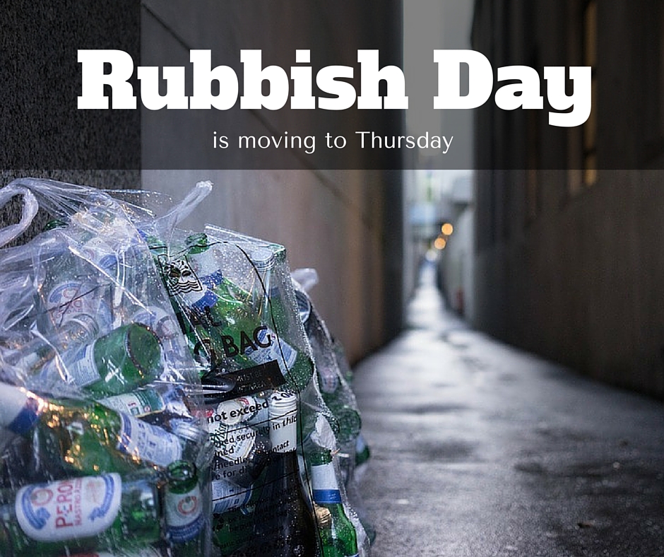 Text: Rubbish day is moving to Thursday