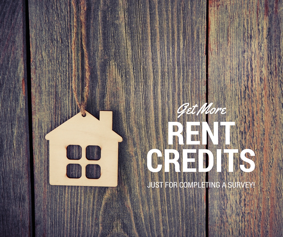 Text: Get more rent credits just for completing a survey